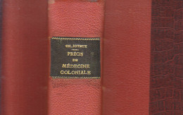 C1 Dr Charles JOYEUX - PRECIS DE MEDECINE COLONIALE 1944 Relie - Medisch En Tandheelkundig Materiaal