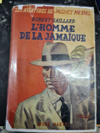 L'homme De La Jamaique Robert Gaillard 1951   +++ BON  ETAT  +++ - Acción