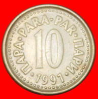 * COMMUNIST STAR (1990-1991): YUGOSLAVIA  10 PARAS 1991 REDUCED TYPE! · LOW START ·  NO RESERVE! - Yougoslavie