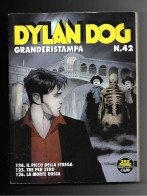 Fumetto - Granderistampa Dyland Dog N. 42 Agosto-settembre 2013 - Dylan Dog