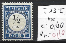 PAYS-BAS TAXE 13 ( I ) ** Côte 0.40 € - Postage Due