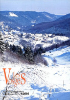 LES VOSGES Revue Club Vosgien 2003 N° 4 Roches Morteville , Grand Ballon , De Saverne à Marmoutier , Philippsbourg  - Lorraine - Vosges