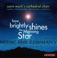 Saint Mark's Cathedral Choir - How Brightly Shines The Morning Star. CD - Klassik