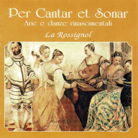 La Rossignol - Per Cantar Et Sonar. CD - Classique