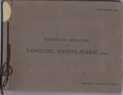 60 LONGUEIL SAINTE MARIE - SUCRERIE Et DISTILLERIE  Rare Album De 25 Photos Originales Novembre 1924 Photo CHEVOJON - Longueil Annel