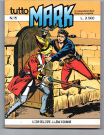 Tutto "Mark" (Bonelli 1991) N. 15 - Bonelli