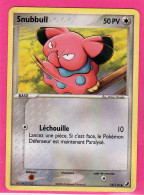 Carte Pokemon 2006 Ex Forces Cachées 74/115 Snubbull 50pv Bon Etat - Ex