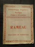 RAMEAU LE RIGAUDON DE DARDANUS POUR VIOLON ET PIANO PARTITION MUSIQUE EDITIONS BIBLIOTHEQUE POPULAIRE - Bowed Instruments