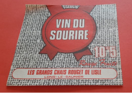 ETIQUETTE NEUVE / THEME VIN DE TABLE / SOURIRE / 10°5 / LES GRANDS CHAIS ROUGET DE LISLE LONS LE SAUNIER - Rode Wijn