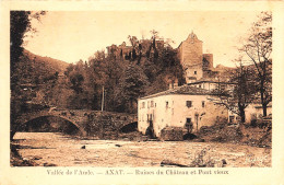 AXAT - Ruines Du Château Et Pont Vieux - Axat