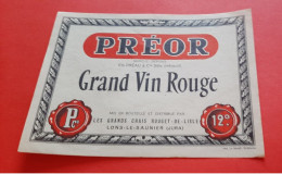 ETIQUETTE ANCIENNE NEUVE / THEME VIN DE TABLE / PREOR / GRAND VIN ROUGE / LES GRANDS CHAIS ROUGET DE LISLE - Rouges