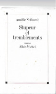 AMELIE NOTHOMB STUPEUR ET TREMBLEMENTS BEST SELLER ET LIVRE TRES PRIME - Belgian Authors