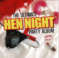 The Ultimate Hen Night Party Album. 2 X CD - Dance, Techno En House