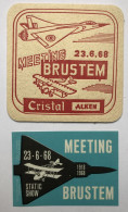 Sous Verre + étiquette - Aviation - Meeting Base Aériennde Brustem 23 Juin 1968 - Bière Cristal Alken - Sous-verres