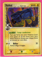 Carte Pokemon 2006 Ex Espace Delta 59/113 Terhal 50pv Bon Etat - Ex