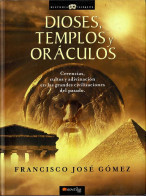 Dioses, Templos Y Oráculos - Francisco José Gómez - Geschiedenis & Kunst
