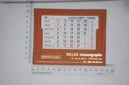 Mini Calendrier 1985 à Poser Avec 6 Feuillets Recto Verso Pour Les 12 Mois / MILLAU Mécanographie 12100 - Petit Format : 1981-90