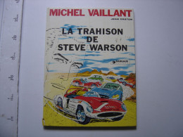 6c 1978 Michel Vaillant LA TRAHISON DE STEVE WARSON Jean GRATON Dargaud - Michel Vaillant