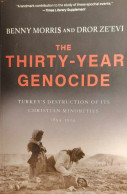 The Thirty-Year Genocide: Turkey's Destruction Of Its Christian Minorities, 1894-1924 - Autres & Non Classés