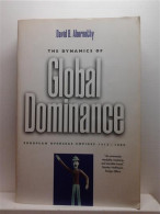 The Dynamics Of Global Dominance. European Overseas Empires 1415-1980. - World
