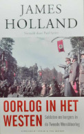 Oorlog In Het Westen - Soldaten En Burgers In De Tweede Wereldoorlog 1939-1941 (vertaling Van The War In The West. A N - Guerre 1939-45