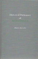 Historical Dictionary Of Mozambique [African Historical Dictionaries, No 47] - Afrika