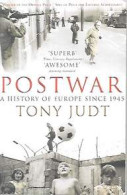 Postwar - A History Of Europe Since 1945 - Welt