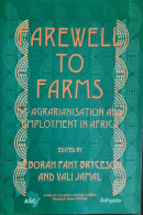 Farewell To Farms. De-agrarianisation And Employment In Africa. - Afrique
