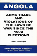 Angola: Arms Trade And Violations Of The Laws Of War Since The 1992 Elections : Sumario Em Portugués - Afrique