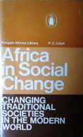 Africa In Social Change - Changing Traditional Societies In The Modern World - Afrika