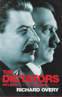 The Dictators. Hitler's Germany And Stalin's Russia - Littéraire