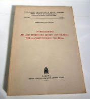 Introduzione Ad Uno Studio Sui Diritti Inviolabili Nella Costituzione Italiana 1972 Pierfrancesco Grossi CEDAM - Diritto Ed Economia
