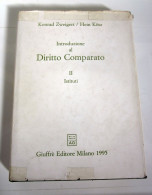 Introduzione Al Diritto Comparato II Konrad Zweigert/Hein Kötz Giuffrè 1995 - Droit Et économie