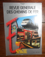 Revue Générale Des Chemins De Fer. N°6. Juin 1992 - Spoorwegen En Trams