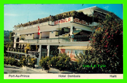 PORT-AU-PRINCE, HAITI - HOTEL DAMBALA - TRAVEL IN 1989 - PHOTO BY KRISTIAN -  PUB. BY KRISTIAN COLOR - - Haiti