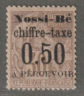 NOSSI-BE - TAXE - N°3 * (1891) 50c Sur 30c Brun - Signé - - Neufs