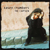 Kasey Chambers - The Captain. CD - Country Et Folk