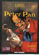 LOISEL : Brochure De LA LIBRE Belgique Pour PETER PAN - Loisel