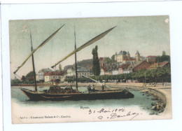 NYON QUAI BATEAU VOILIER CHARGEMENT DE BOIS 1904 - Nyon