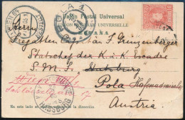 1909 Spanyol Képeslap 10 Cent Bérmentesítéssel "K.u.K. KRIEGSMARINE / S.M.S. HABSBURG" Hadihajóra Küldve Pola-ba, Majd T - Autres & Non Classés