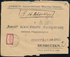 1919 Ajánlott Levél Ritka Kohóvölgy Kézírásos Ragjeggyel Debrecenbe Küldve "CENZURAT.OF.DEJ." Cenzúrabélyegzéssel - Other & Unclassified