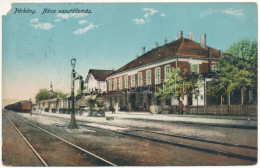 T3 1918 Párkánynána, Párkány-Nána, Parkan, Stúrovo; Vasútállomás, Gőzmozdony, Vonat / Railway Station, Locomotive, Train - Non Classés