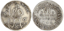 VI Mariengroschen 1703 ***, Zellerfeld. Wilder Mann. Gutes Sehr Schön, Selten. Welter 2179. Knyphausen 2989/90. Fiala 29 - Goldmünzen