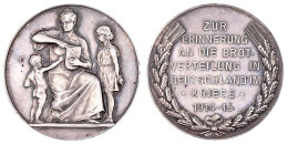 Silbermedaille 1915. Brotverteilung Im Kriege 1914-1915. 33 Mm; 18,78 G. Vorzüglich, Kl. Randfehler, Schöne Patina. Zetz - Sonstige & Ohne Zuordnung