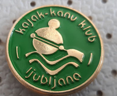 Rowing Kayak Canue Club Ljubljana  Slovenia Ex Yugoslavia Pin - Aviron