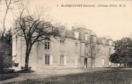 D33  BLANQUEFORT  Chateau Dillon  ..... - Blanquefort