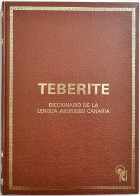 Teberite. Diccionario De La Lengua Aborigen Canaria - Francisco Navarro Artiles - Dictionnaires, Encyclopédie