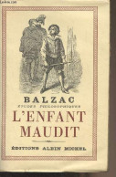 Etudes Philosophiques : L'enfant Maudit - Massimilla Doni - Un Drame Au Bord De La Mer - Le Réquisitionnaire - Gambara - - Valérian