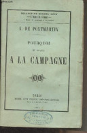 Pourquoi Je Reste à La Campagne - Collection Michel Lévy - De Pontmartin A. - 1857 - Valérian