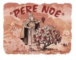 Etiquette De Vin De Table  -  Père Noé  -  André Vinet  à  Vallet  (44)  -  Theme Religion - Religie